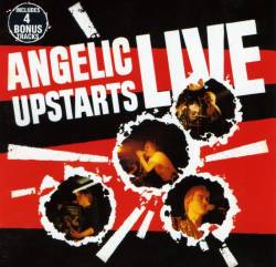 Angelic Upstarts : Live